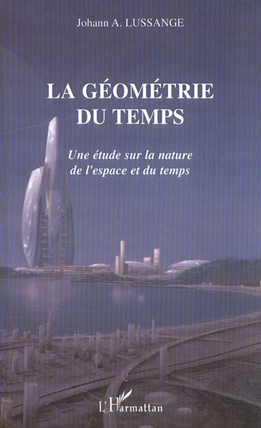 Emprunter La géométrie du temps. Une étude sur la nature de l'espace et du temps livre