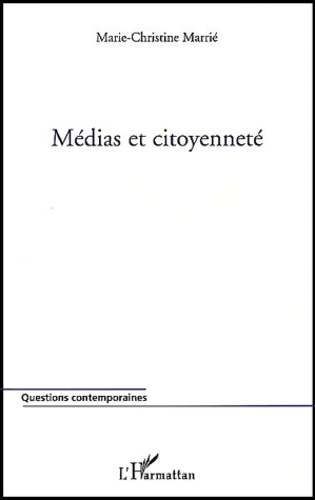 Emprunter Médias et citoyenneté. Les codes de déontologie des journalistes et les textes de référence des Droi livre