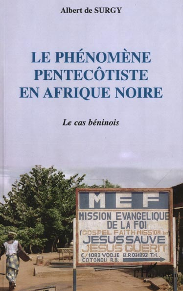Emprunter Le phénomène pentecôtiste en Afrique noire. Le cas béninois livre