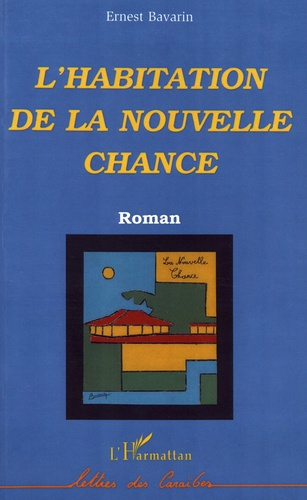 Emprunter L'habitation de la nouvelle chance livre