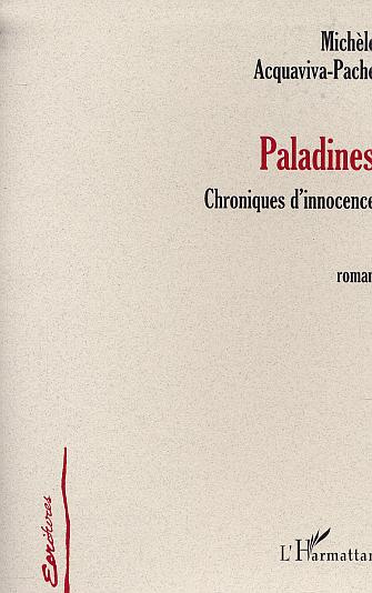 Emprunter Paladines. Chronique d'innocence (Roman) livre