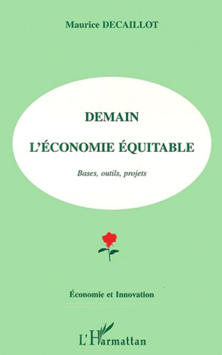 Emprunter Demain l'économie équitable livre