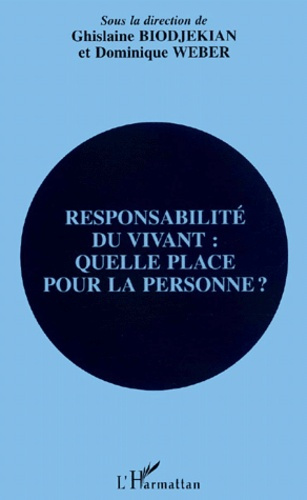 Emprunter Responsabilité du vivant : quelle place pour la personne ? livre