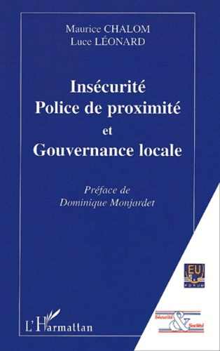 Emprunter Insécurité, police de proximité et gouvernance locale livre