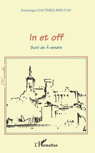 Emprunter In et off. Suivi de A vendre livre