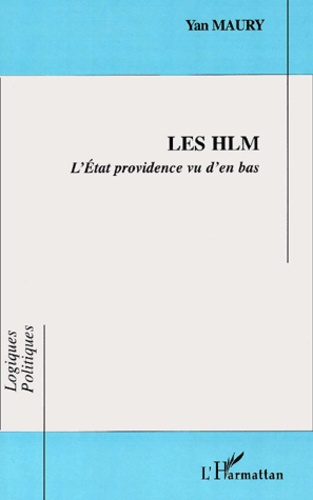 Emprunter Les HLM. L'Etat providence vu d'en bas livre