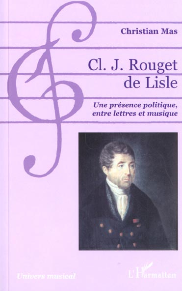 Emprunter Rouget de Lisle. Une présence politique, entre lettres et musique livre