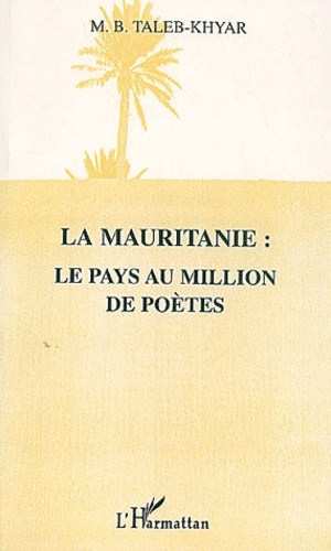 Emprunter La Mauritanie : le pays au million de poètes livre