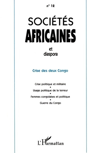 Emprunter SOCIETES AFRICAINES ET DIASPORA 12 . CRISE DES DEUX CONGO livre