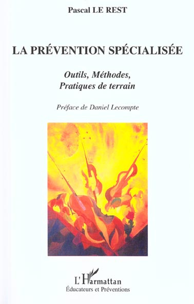 Emprunter La prévention spécialisée. Outils, méthodes, pratiques de terrain livre