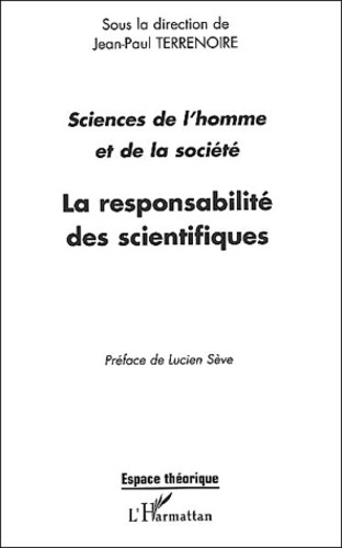 Emprunter Sciences de l'homme et de la société, la responsabilité des scientifiques livre