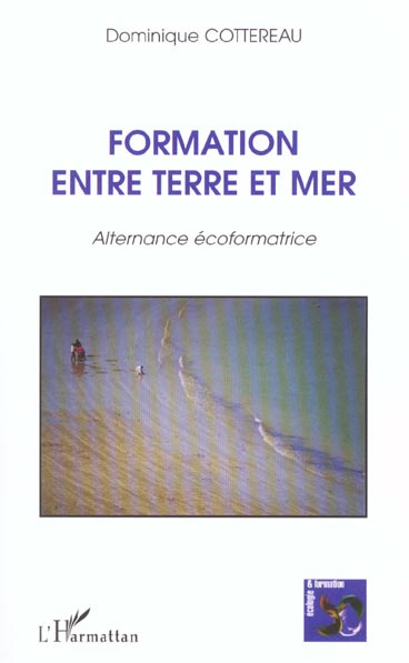 Emprunter Formation entre terre et mer : alternance écoformatrice livre