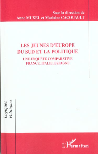 Emprunter LES JEUNES D'EUROPE DU SUD ET LA POLITIQUE : UNE ENQUETE COMPARATIVE FRANCE, ITALIE, ESPAGNE livre