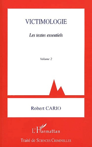 Emprunter Victimologie. Volume 2, Les textes essentiels livre