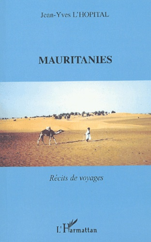 Emprunter Mauritanies. Récits de voyages livre