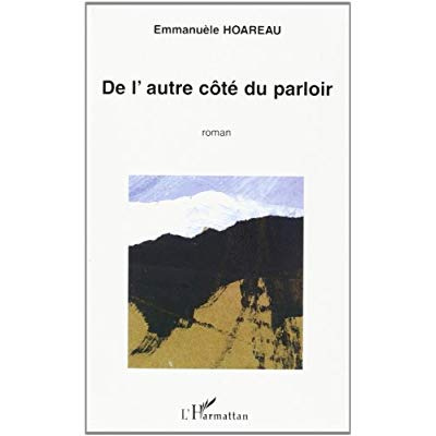 Emprunter DE L'AUTRE CÔTÉ DU PARLOIR (Roman) livre