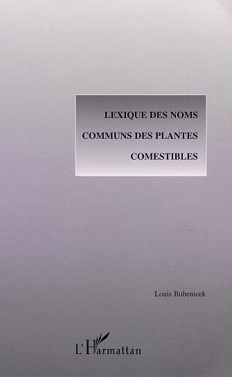 Emprunter Lexique des noms communs des plantes comestibles livre