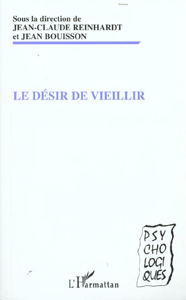 Emprunter Le désir de vieillir livre