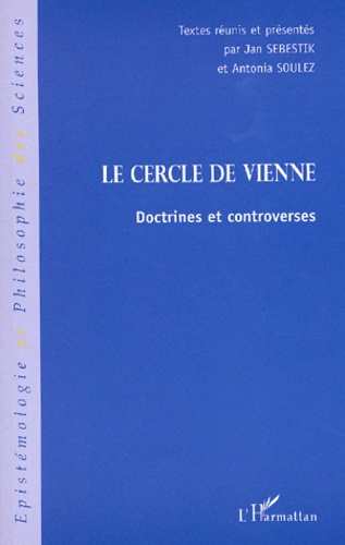Emprunter Le Cercle de Vienne. Doctrines et controverses livre