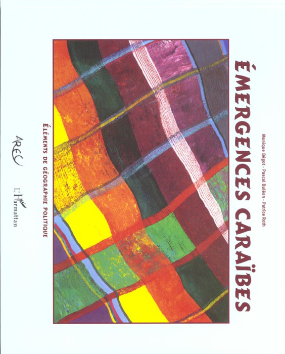 Emprunter Emergences caraïbes. Eléments de géographie politique livre