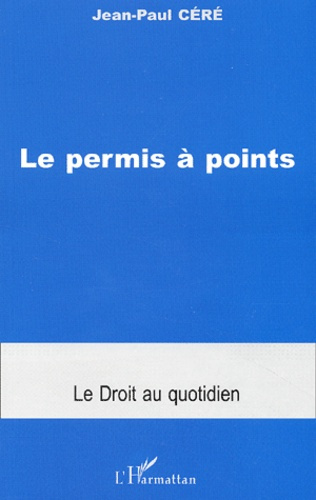 Emprunter Le permis à points livre