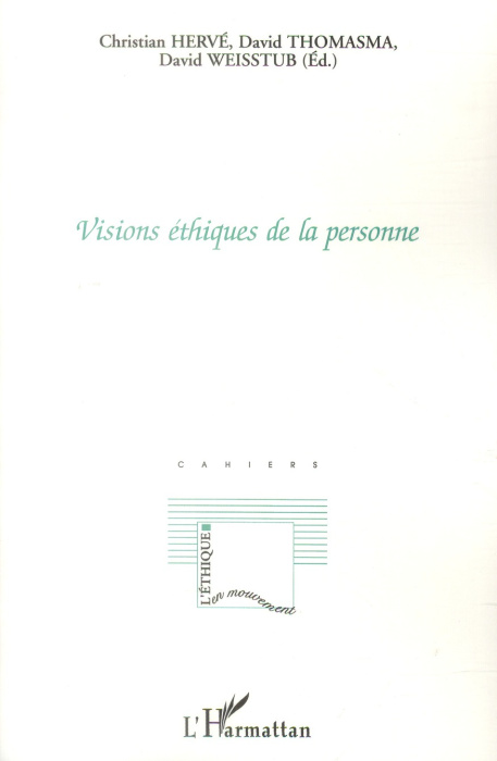 Emprunter Les Cahiers d'éthique médicale Année 2001 : Visions éthiques de la personne livre