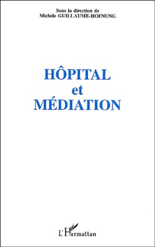 Emprunter Hôpital et médiation livre
