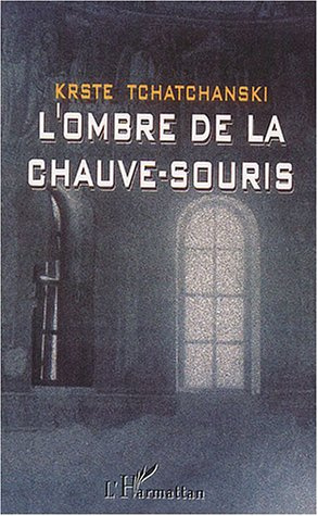 Emprunter L'ombre de la chauve-souris livre