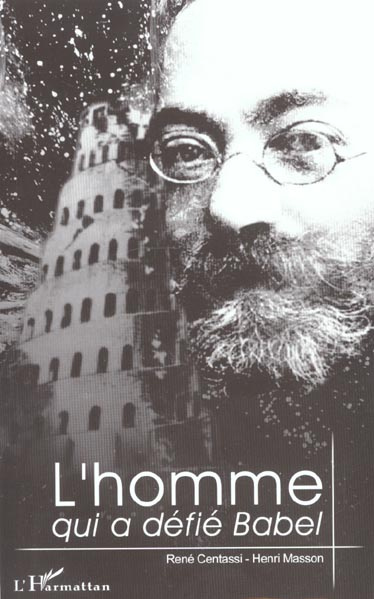 Emprunter L'homme qui a défié Babel. Ludwik Lejzer Zamenhof livre