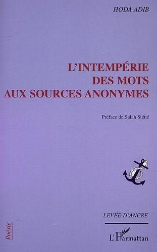 Emprunter L'INTEMPÉRIE DES MOTS AUX SOURCES ANONYMES livre