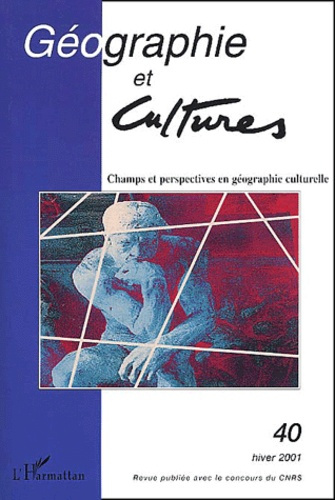 Emprunter Géographie et Cultures N° 40, hiver 2001 : Champs et perspectives en géographie culturelle livre