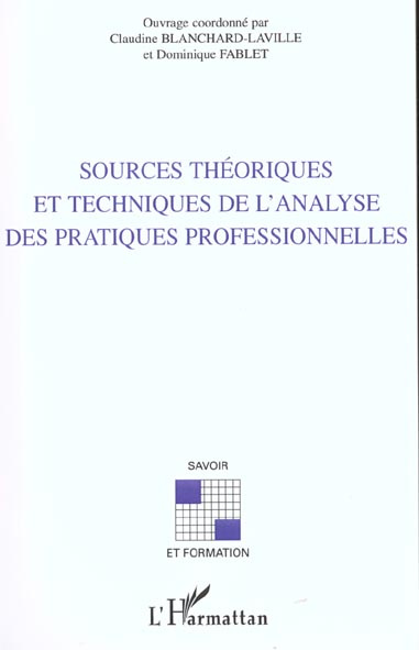 Emprunter Sources théoriques et techniques de l'analyse des pratiques professionnelles livre
