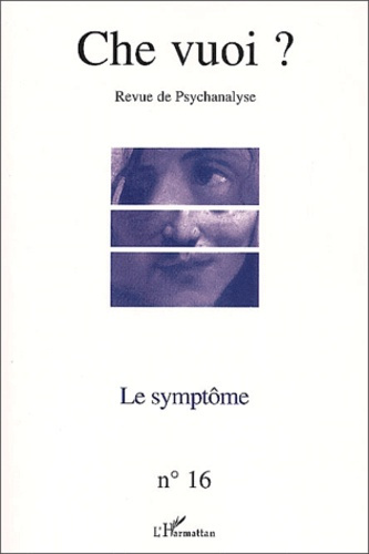 Emprunter Che vuoi ? N° 16, 2001 : Le symptôme livre