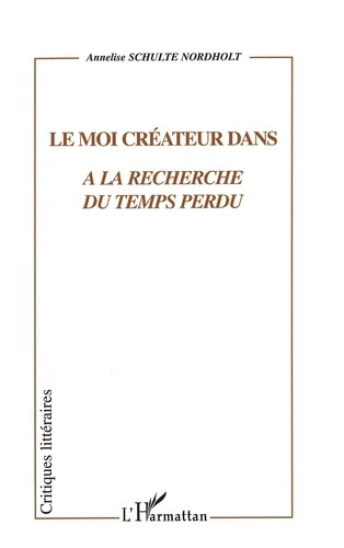 Emprunter Le moi créateur dans A la recherche du temps perdu livre
