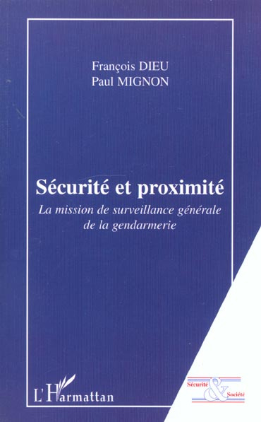 Emprunter SECURITE ET PROXIMITE : LA MISSION DE SURVEILLANCE DE LA GENDARMERIE livre