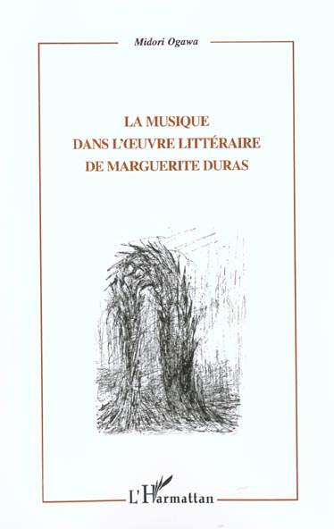 Emprunter La musique dans l'oeuvre littéraire de Marguerite Duras livre