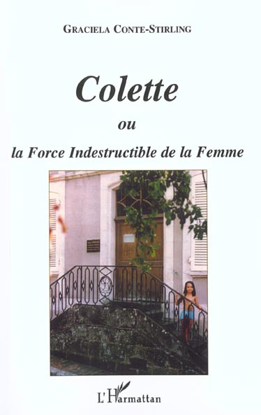 Emprunter Colette ou la Force Indestructible de la Femme livre