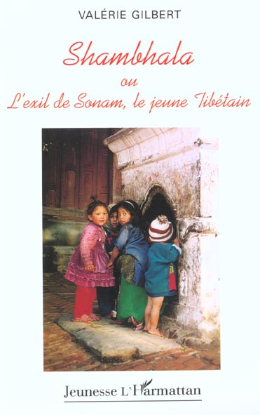 Emprunter Shambala ou l'exil de Sonam, le jeune Tibétain livre
