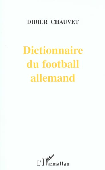 Emprunter Dictionnaire du football allemand livre