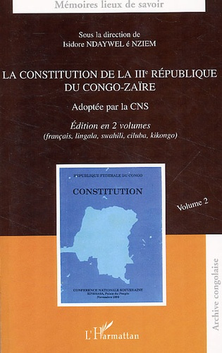 Emprunter La constitution de la IIIe République du Congo-Zaïre. Volume 2 livre
