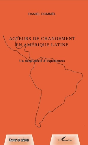 Emprunter ACTEURS DE CHANGEMENT EN AMERIQUE LATINE. livre
