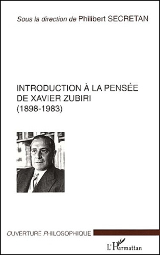 Emprunter Introductions à la pensée de Xavier Zubiri (1898-1983). Pour une philosophie de la réalité livre