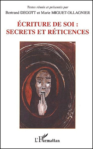 Emprunter Ecriture de soi : secrets et réticences. Actes du colloque international de Besançon (22, 23, 24 nov livre