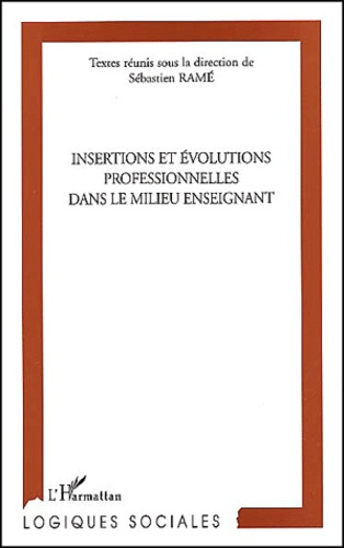 Emprunter Insertions et évolutions professionnelles dans le milieu enseignant livre