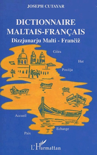 Emprunter Dictionnaire maltais-français : Dizzjunarju malti-franciz livre