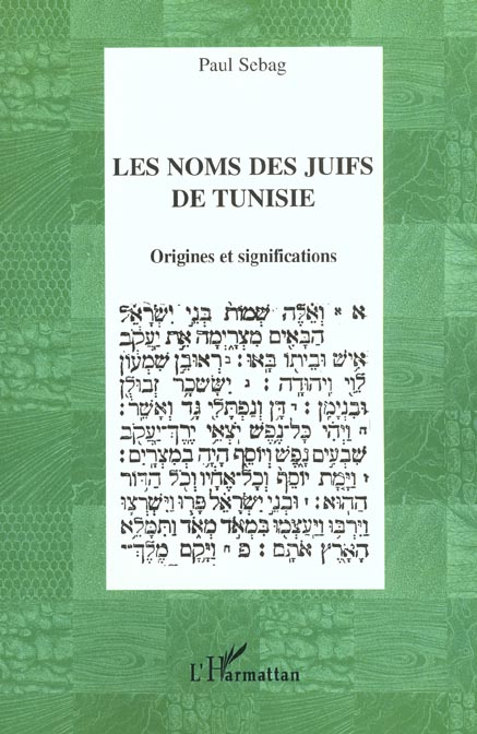 Emprunter Les noms des juifs de Tunisie. Origines et significations livre