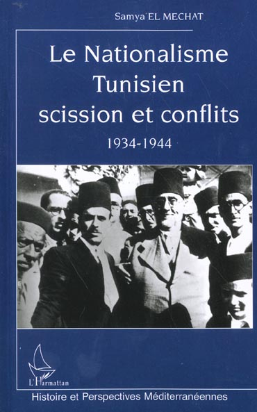 Emprunter Le nationalisme Tunisien scission et conflits (1934-1944) livre