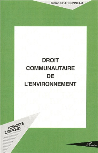 Emprunter Droit communautaire de l'environnement livre
