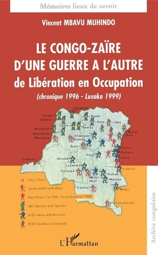 Emprunter Le congo-Zaïre d'une guerre à l'autre : de libération en occupation livre