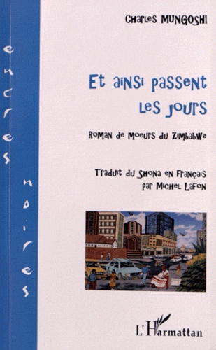 Emprunter Et ainsi passent les jours. Roman de Moeurs du Zimbabwe livre